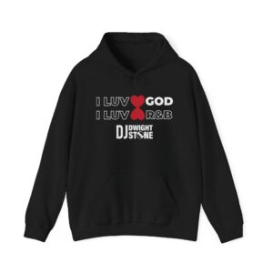 I LUV GOD - LUV R&B HOODIE SWEATSHIRT